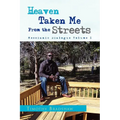 Heaven Taken Me from the Streets - Paperback