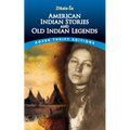 American Indian Stories and Old Indian Legends - Paperback