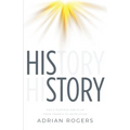 His Story: God's Purpose and Plan from Genesis to Revelation - Paperback