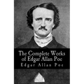 The Complete Works of Edgar Allan Poe: Volumes I through V - Paperback