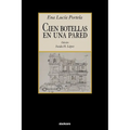 Cien Botellas En Una Pared - Paperback