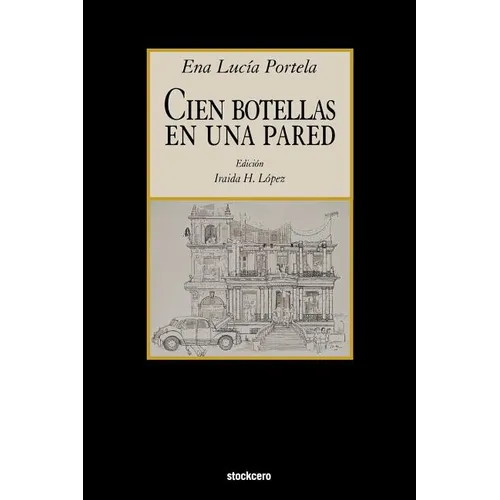 Cien Botellas En Una Pared - Paperback