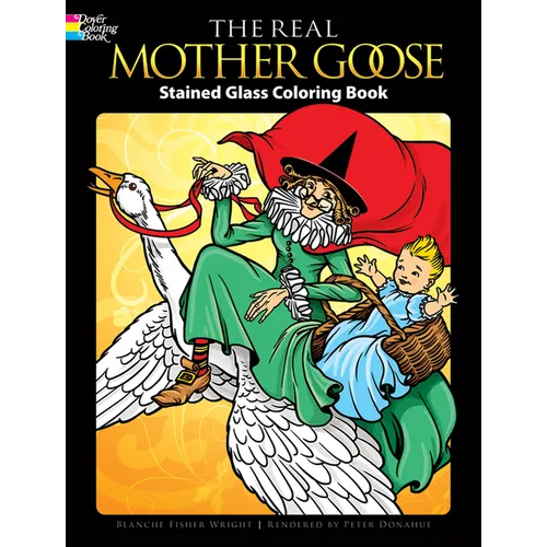 The Real Mother Goose Stained Glass Coloring Book - Paperback