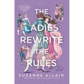 The Ladies Rewrite the Rules - Paperback
