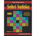Sohei Sudoku: 400 Easy to Hard Sudoku Puzzles Overlapping into 100 Sohei Style - Paperback