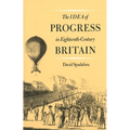 The Idea of Progress in Eighteenth-Century Britain - Hardcover