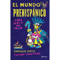 El Mundo Prehispánico Para Gente Con Prisa - Paperback