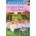 The Diva Goes Overboard - Hardcover