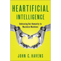 Heartificial Intelligence: Embracing Our Humanity to Maximize Machines - Paperback