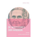 Dr. Montessori's Own Handbook - Paperback
