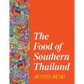 The Food of Southern Thailand - Hardcover