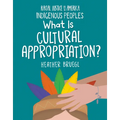 What Is Cultural Appropriation? - Paperback