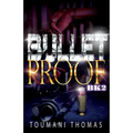 Bullet Proof 2 - Paperback