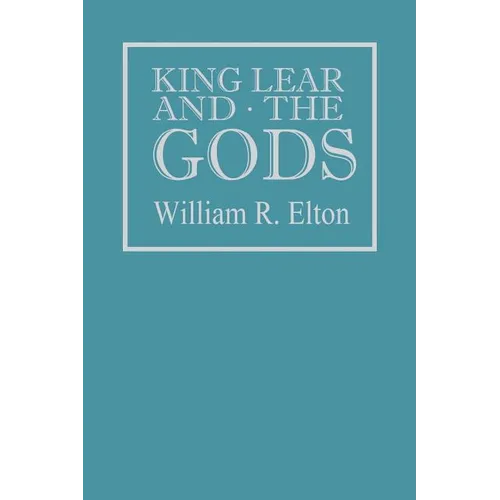 King Lear and the Gods - Paperback