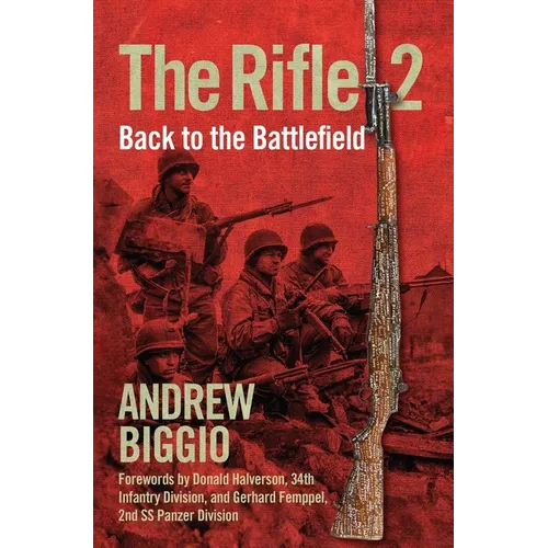 The Rifle 2: Back to the Battlefield - Hardcover