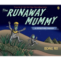 The Runaway Mummy: A Petrifying Parody - Paperback
