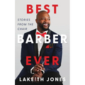 Best Barber Ever: Stories from the Chair - Paperback