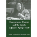 Demographic Change and the Family in Japan's Aging Society - Paperback