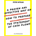 A Proven And Effective Way On How to Prepare The Statement of Cash Flows - Paperback