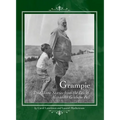 Grampie: True Home Stories from the Life of Alexander Graham Bell - Hardcover