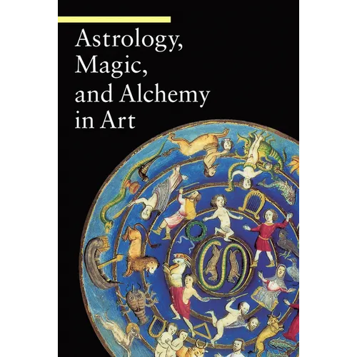 Astrology, Magic, and Alchemy in Art - Paperback