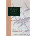 A Path and a Practice: Using Lao Tzu's Tao Te Ching as a Guide to an Awakened Spiritual Life - Paperback