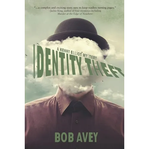 Identity Theft: A Kenny Elliot Mystery - Paperback