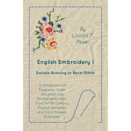 English Embroidery - I - Double-Running or Back-Stitch - Paperback