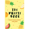 The Puzzle Book: Children's Maze Puzzle Book - 50 Maze Puzzles With Solutions - Paperback