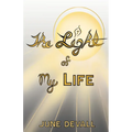 The Light of My Life - Paperback
