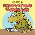 Grade 3 Handwriting Workbook: Pencil Master Edition (Handwriting Book) - Paperback