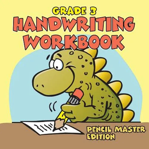 Grade 3 Handwriting Workbook: Pencil Master Edition (Handwriting Book) - Paperback