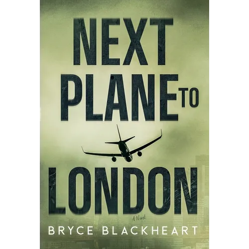 Next Plane to London - Hardcover
