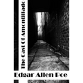 The Cask Of Amontillado: (Edgar Allen Poe Classics Collection) - Paperback