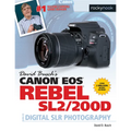 David Busch's Canon EOS Rebel Sl2/200d Guide to Digital SLR Photography - Paperback