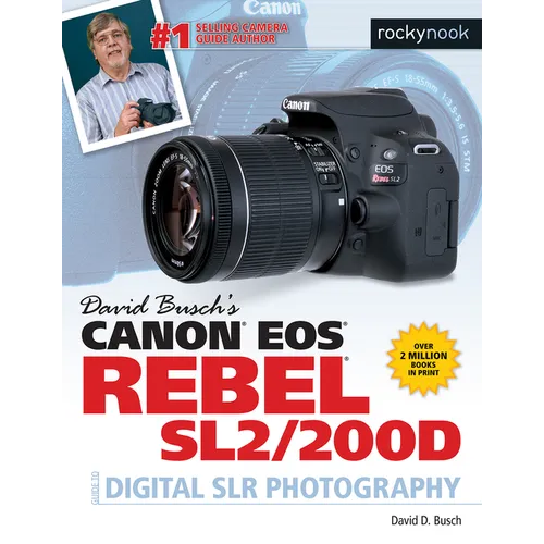 David Busch's Canon EOS Rebel Sl2/200d Guide to Digital SLR Photography - Paperback