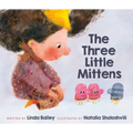 The Three Little Mittens - Hardcover