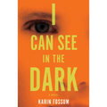 I Can See in the Dark - Paperback