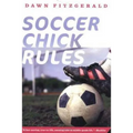 Soccer Chick Rules - Paperback