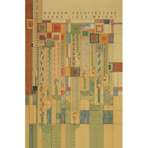 Modern Architecture: Being the Kahn Lectures for 1930 - Hardcover