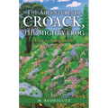 The Adventures of Croack, the Mighty Frog: A Tale for Young and Old - Paperback