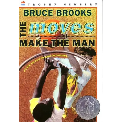 The Moves Make the Man: A Newbery Honor Award Winner - Paperback