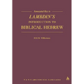 Annotated Key to Lambdin's Introduction to Biblical Hebrew - Paperback