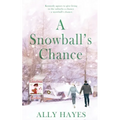 A Snowball's Chance - Paperback