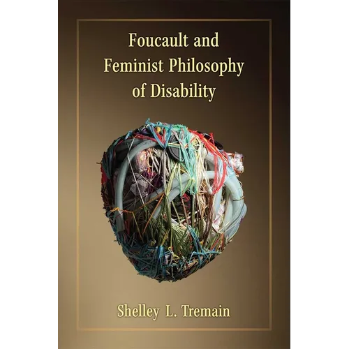 Foucault and Feminist Philosophy of Disability - Paperback