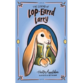 The Legend of Lop-eared Larry - Paperback