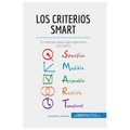 Los criterios SMART: El método para fijar objetivos con éxito - Paperback