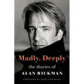 Madly, Deeply: The Diaries of Alan Rickman - Hardcover