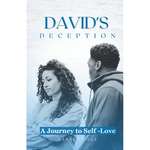 David's Deception: A Journey to Self-Love - Paperback