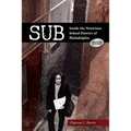 Sub: Inside the Notorious School District of Philadelphia - Paperback